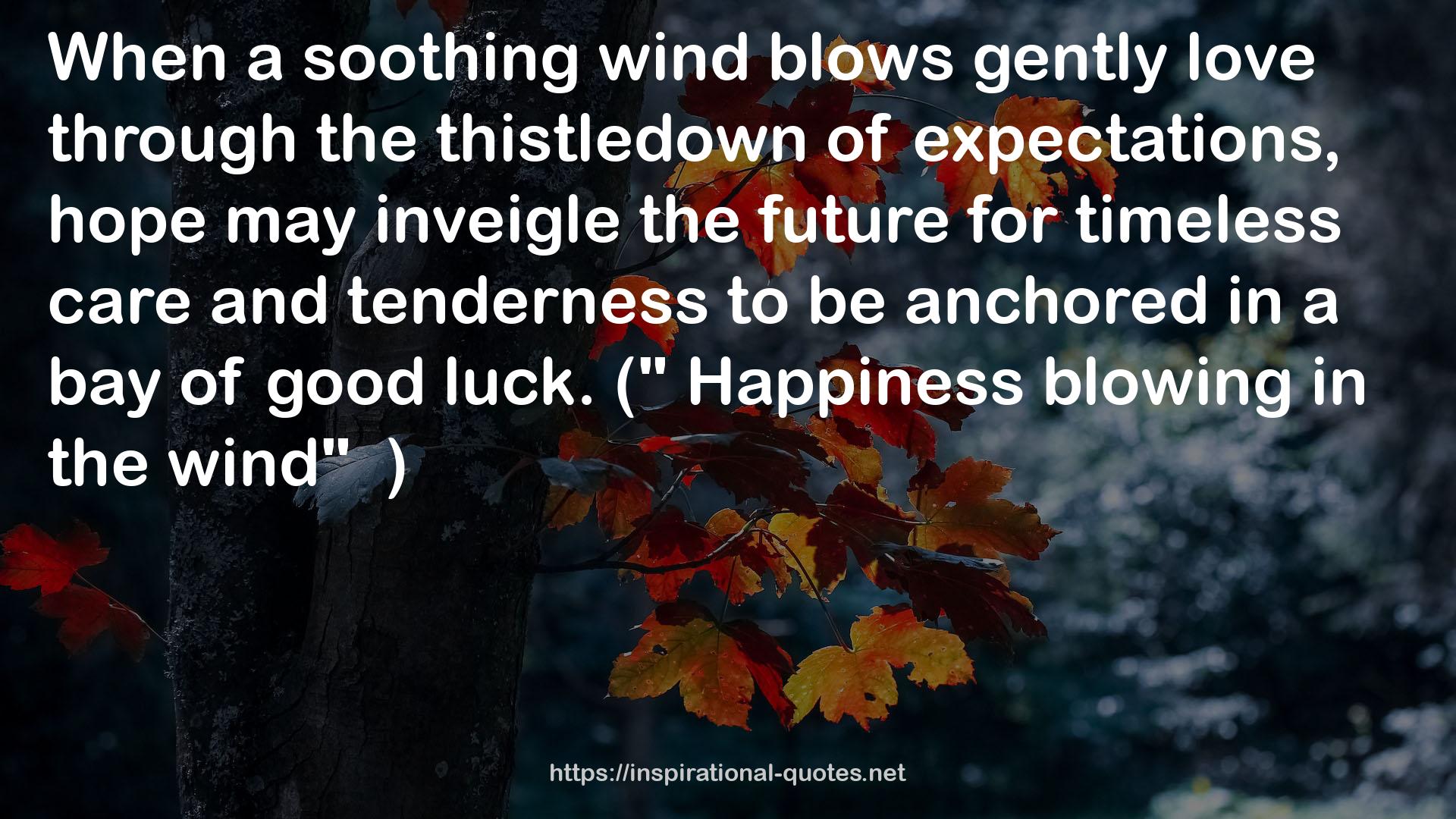 thistledown  QUOTES