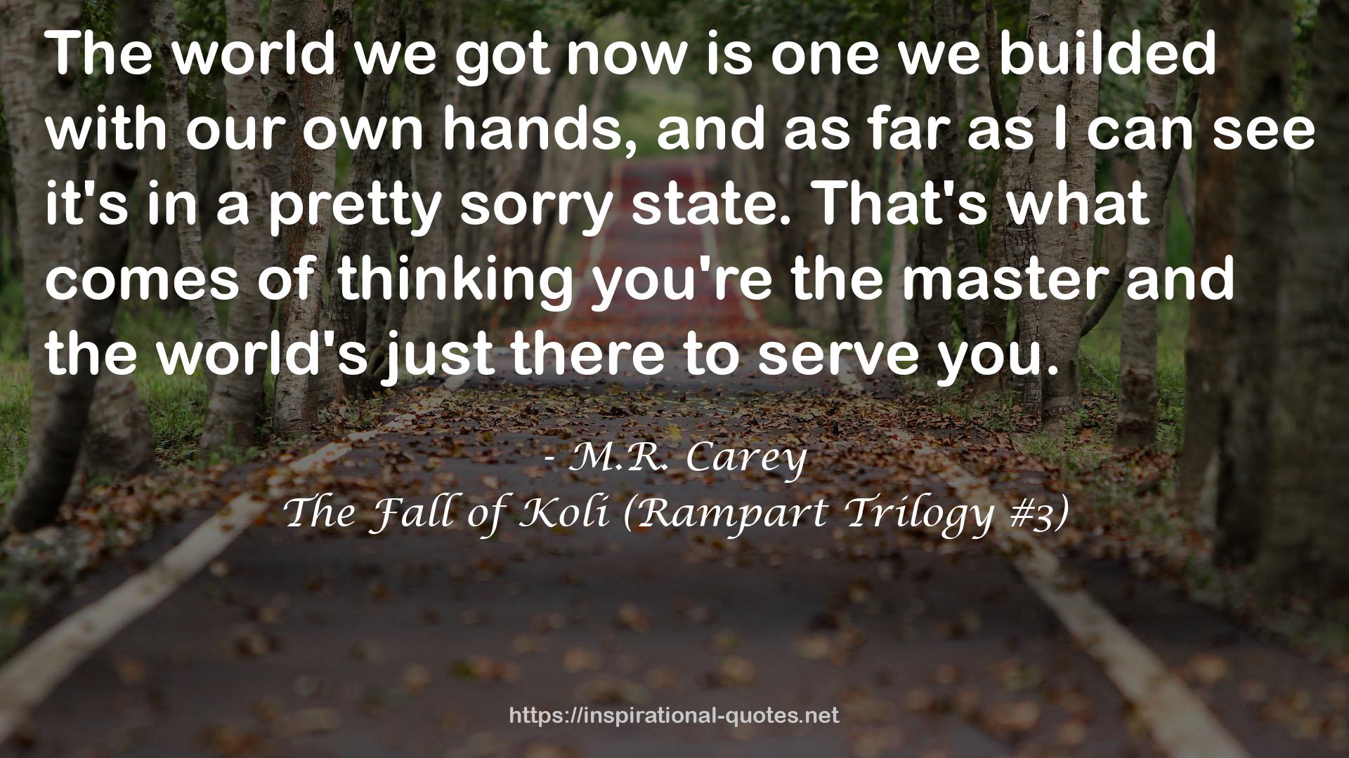 The Fall of Koli (Rampart Trilogy #3) QUOTES
