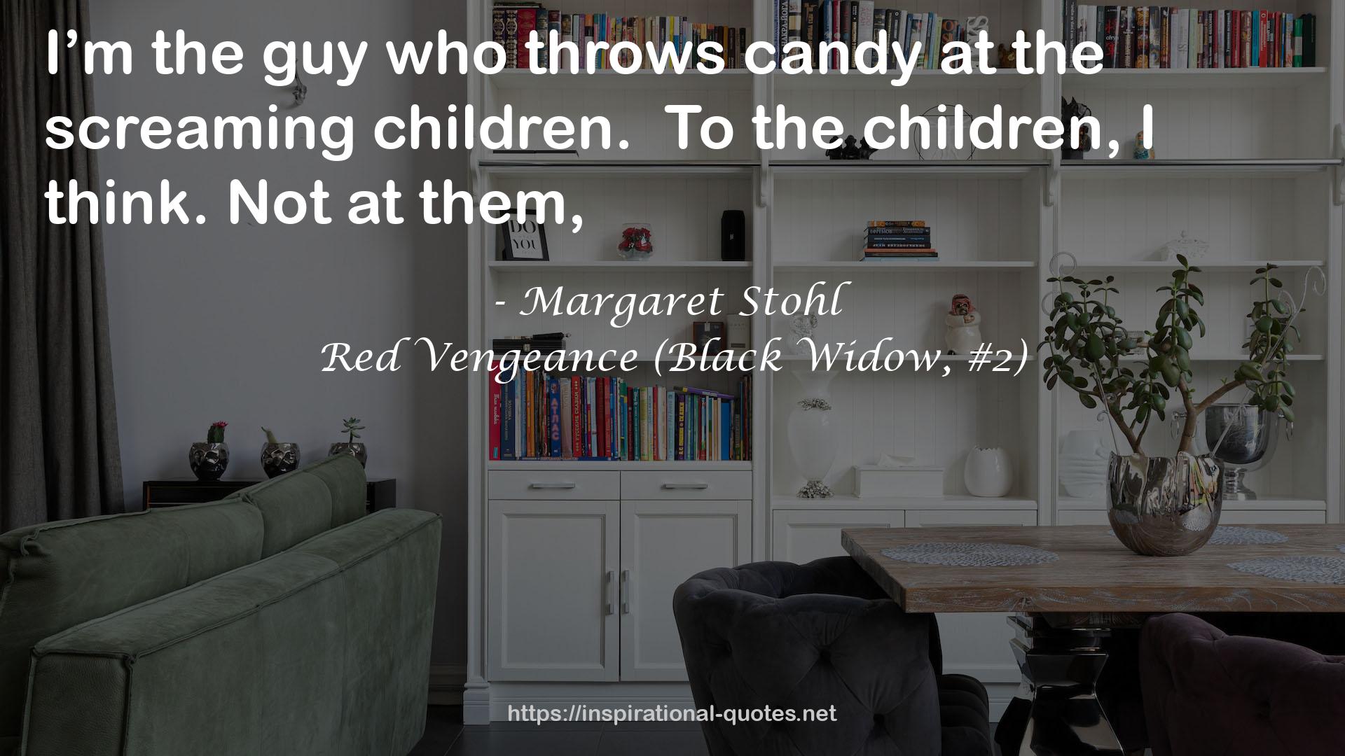 Red Vengeance (Black Widow, #2) QUOTES
