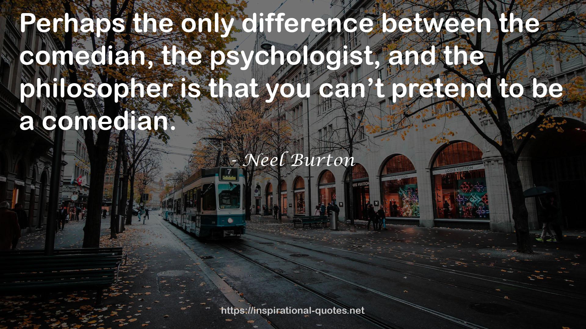 Neel Burton QUOTES