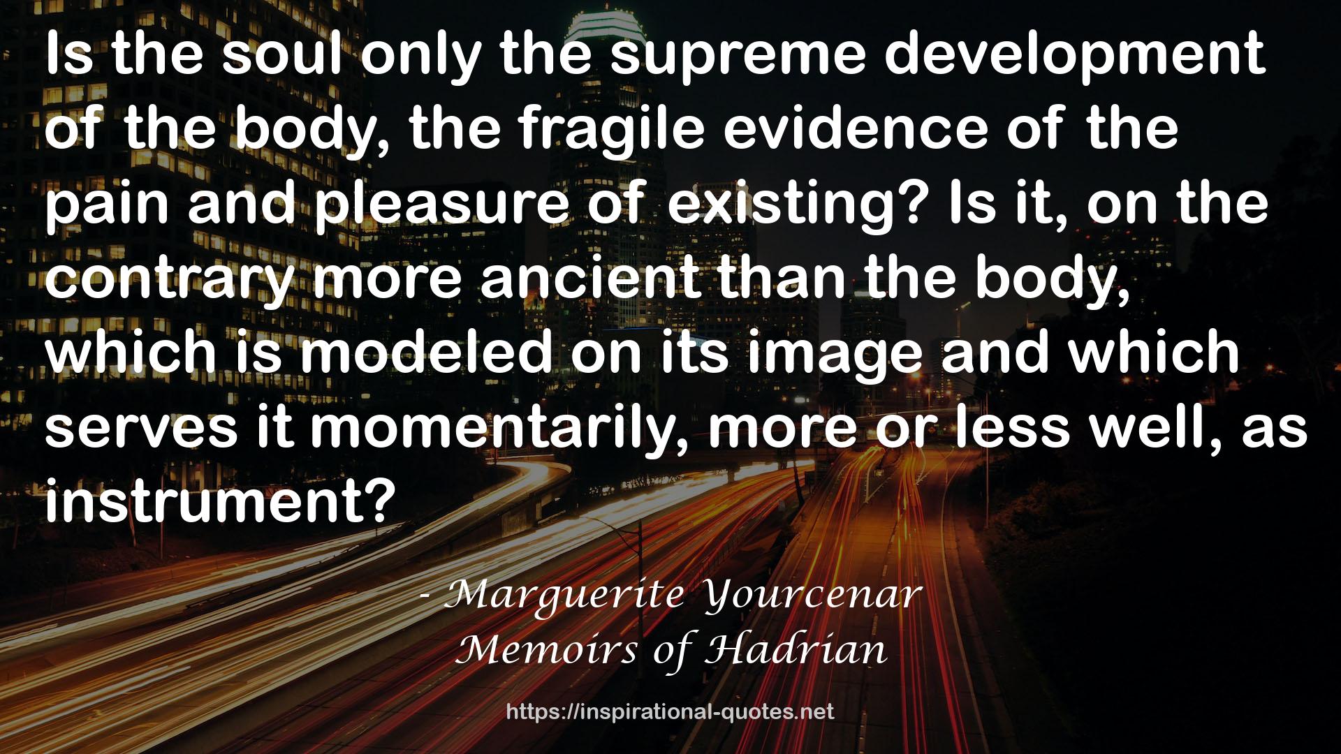 Marguerite Yourcenar QUOTES