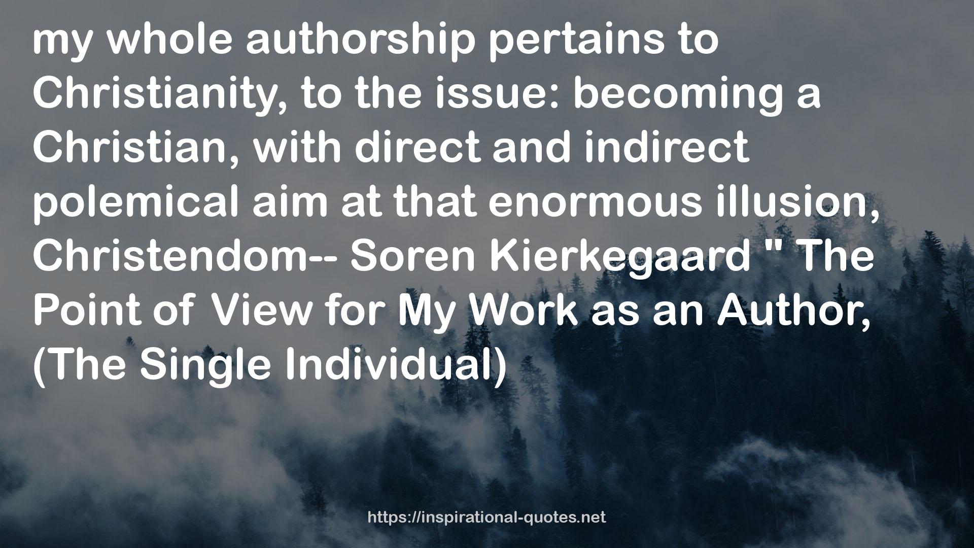 Christendom-- Soren Kierkegaard  QUOTES