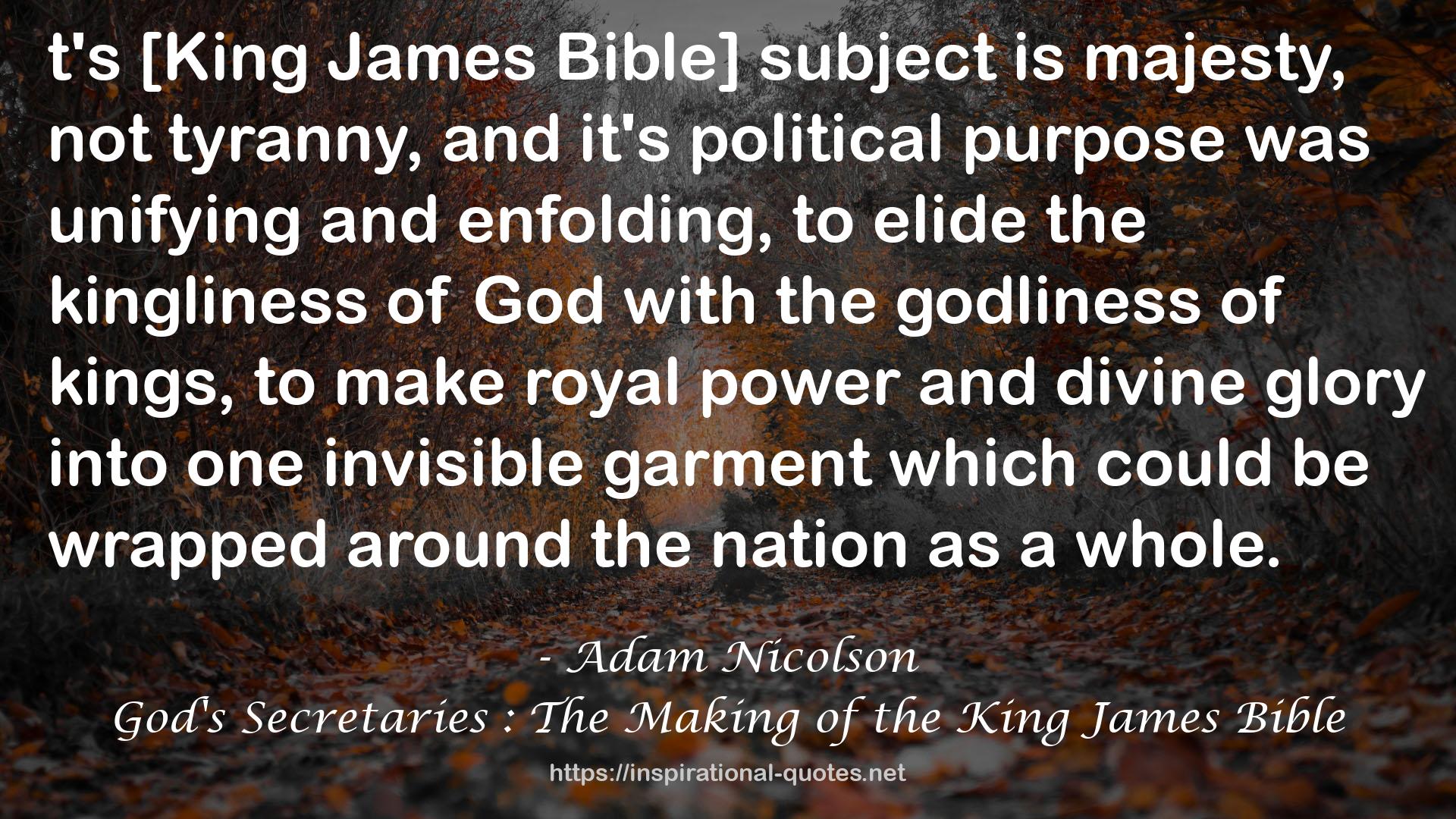 God's Secretaries : The Making of the King James Bible QUOTES