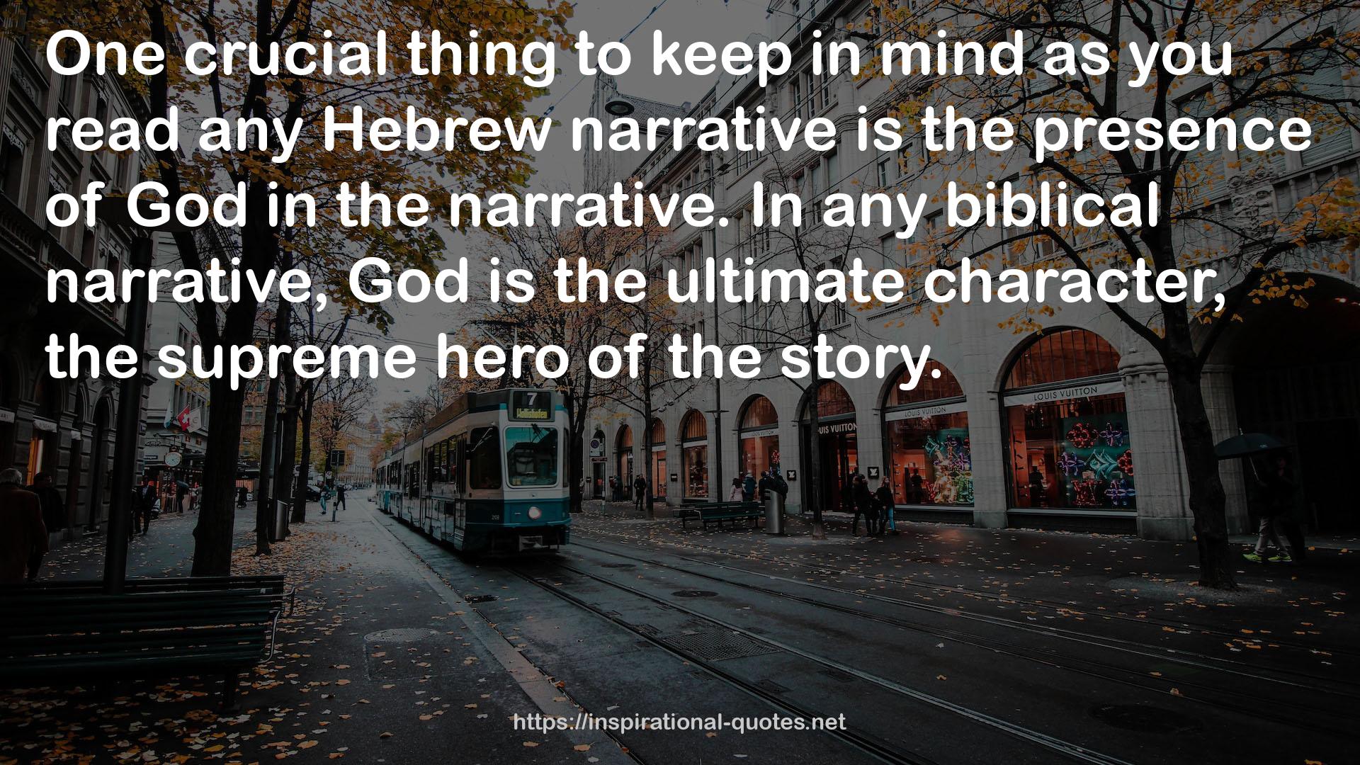 any Hebrew narrative  QUOTES