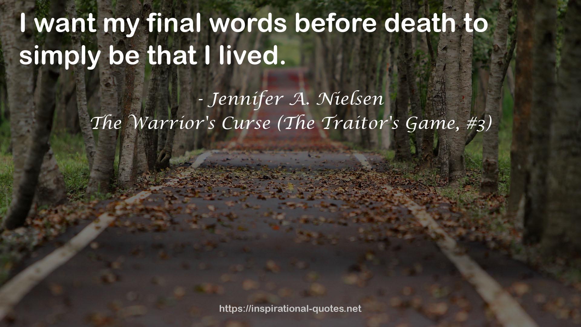 The Warrior's Curse (The Traitor's Game, #3) QUOTES