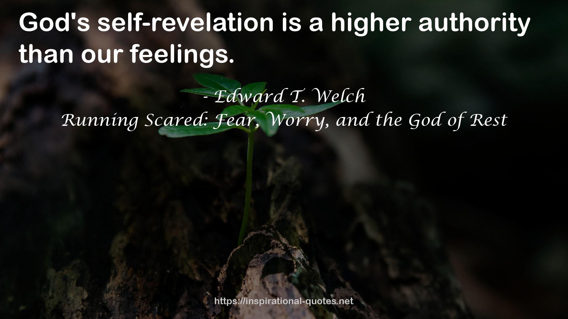 Running Scared: Fear, Worry, and the God of Rest QUOTES