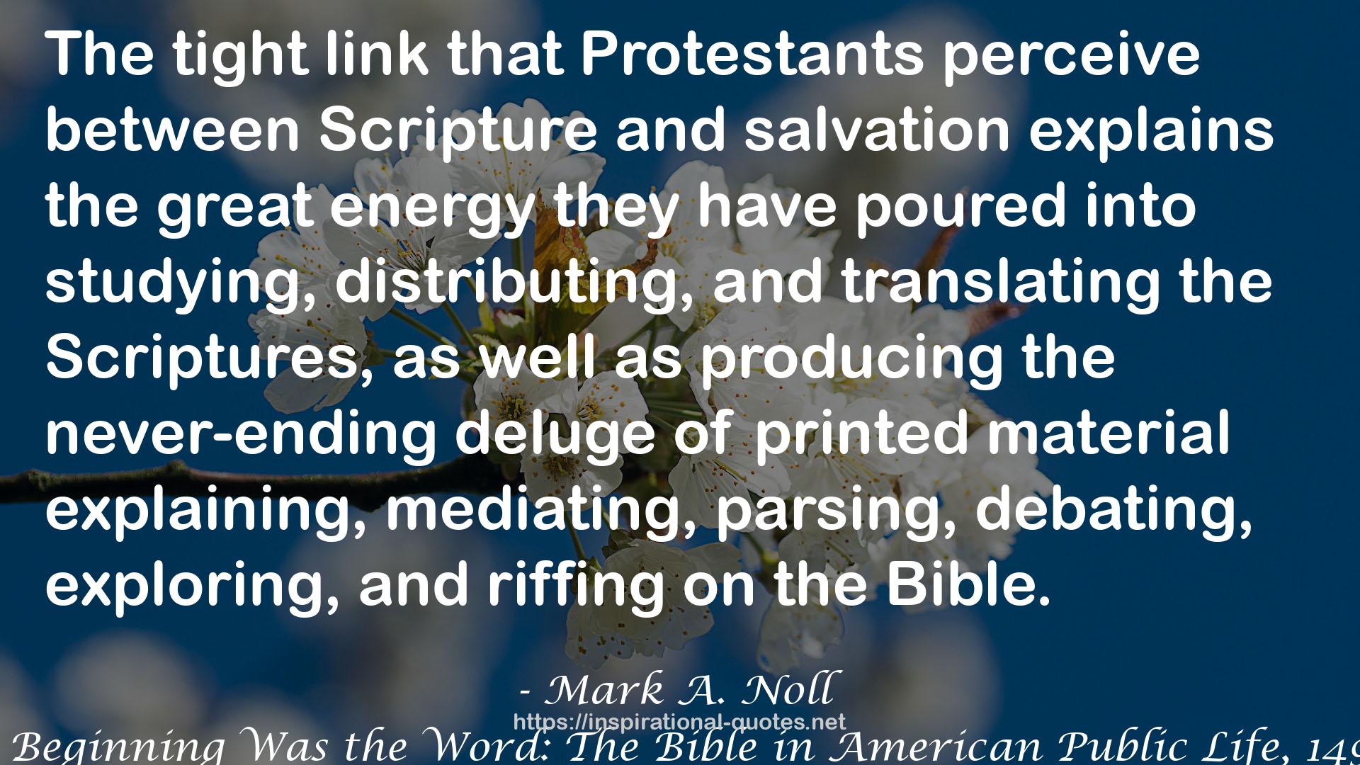 In the Beginning Was the Word: The Bible in American Public Life, 1492-1783 QUOTES