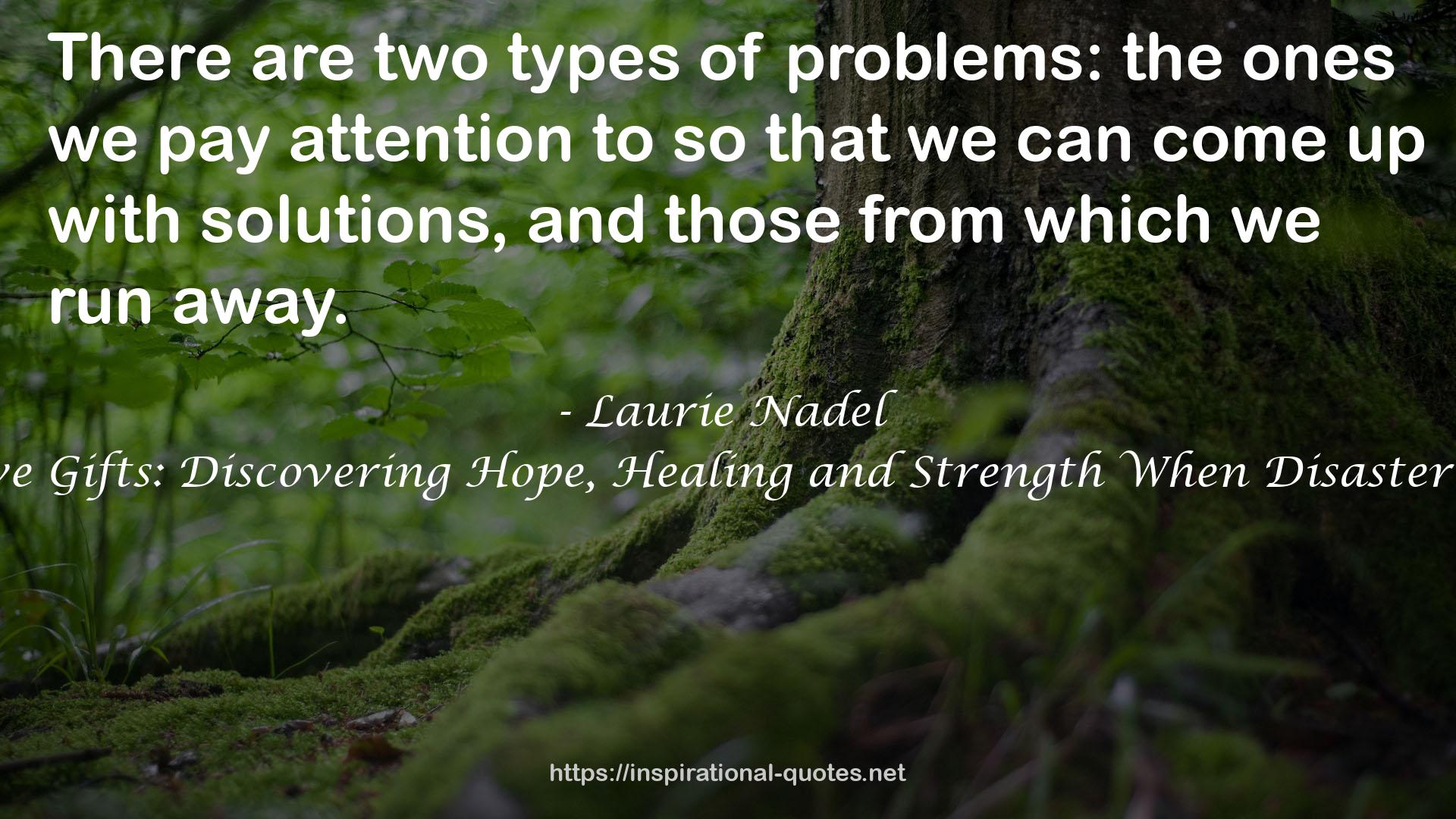 The Five Gifts: Discovering Hope, Healing and Strength When Disaster Strikes QUOTES