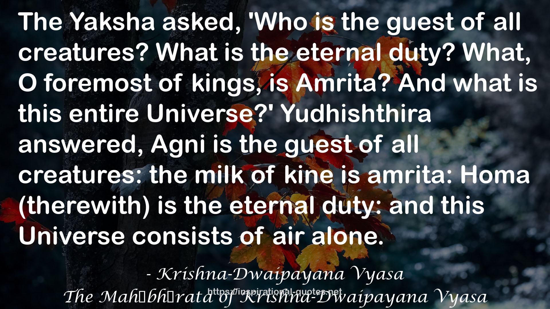 The Mahābhārata of Krishna-Dwaipayana Vyasa QUOTES