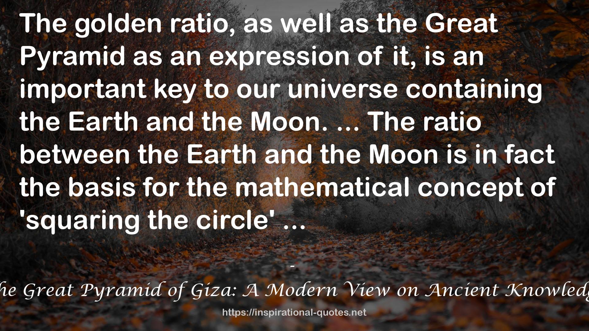 The Great Pyramid of Giza: A Modern View on Ancient Knowledge QUOTES