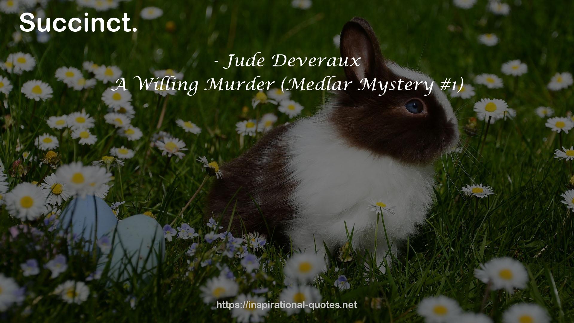 A Willing Murder (Medlar Mystery #1) QUOTES