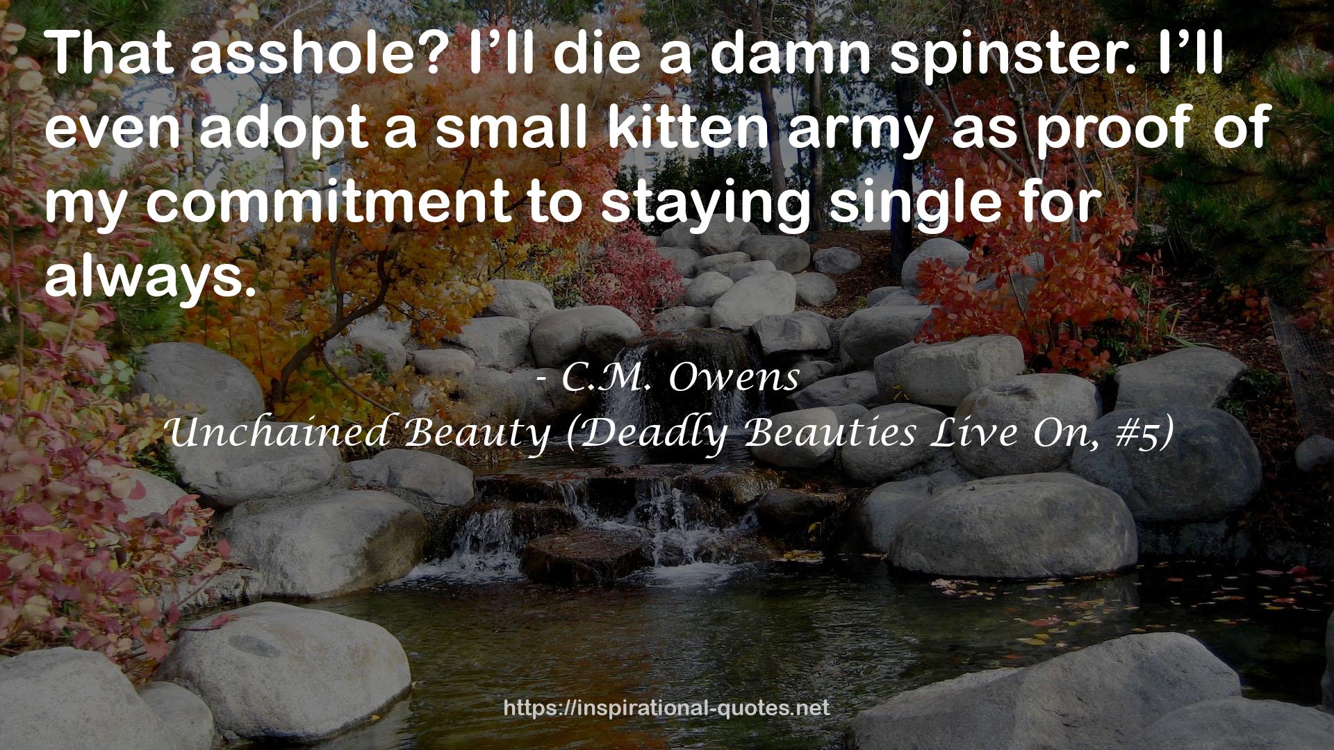 Unchained Beauty (Deadly Beauties Live On, #5) QUOTES