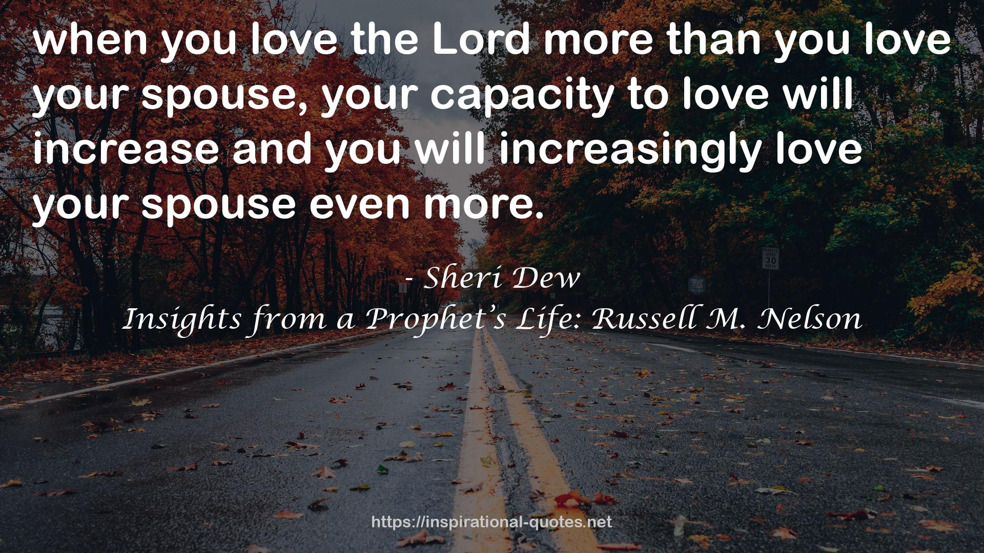 Insights from a Prophet’s Life: Russell M. Nelson QUOTES