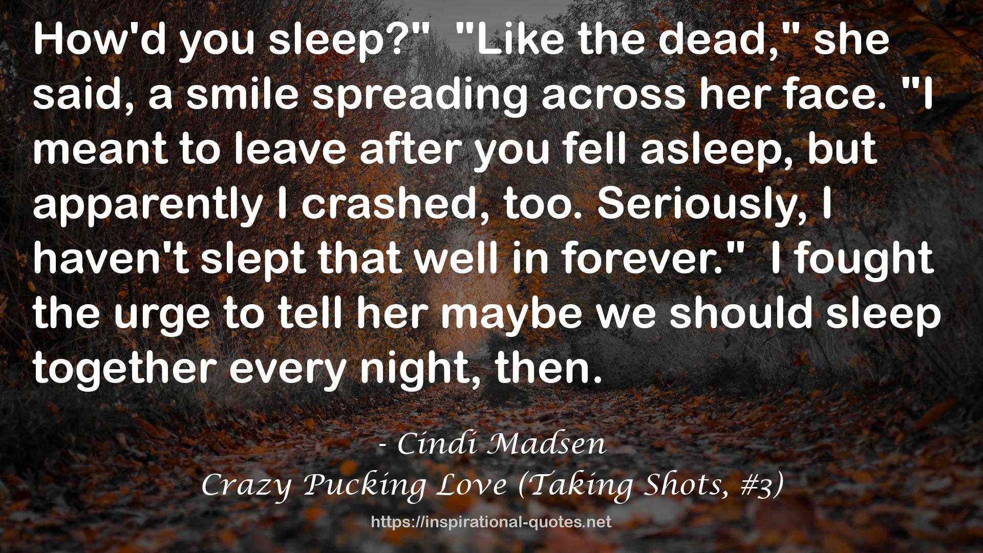 Crazy Pucking Love (Taking Shots, #3) QUOTES