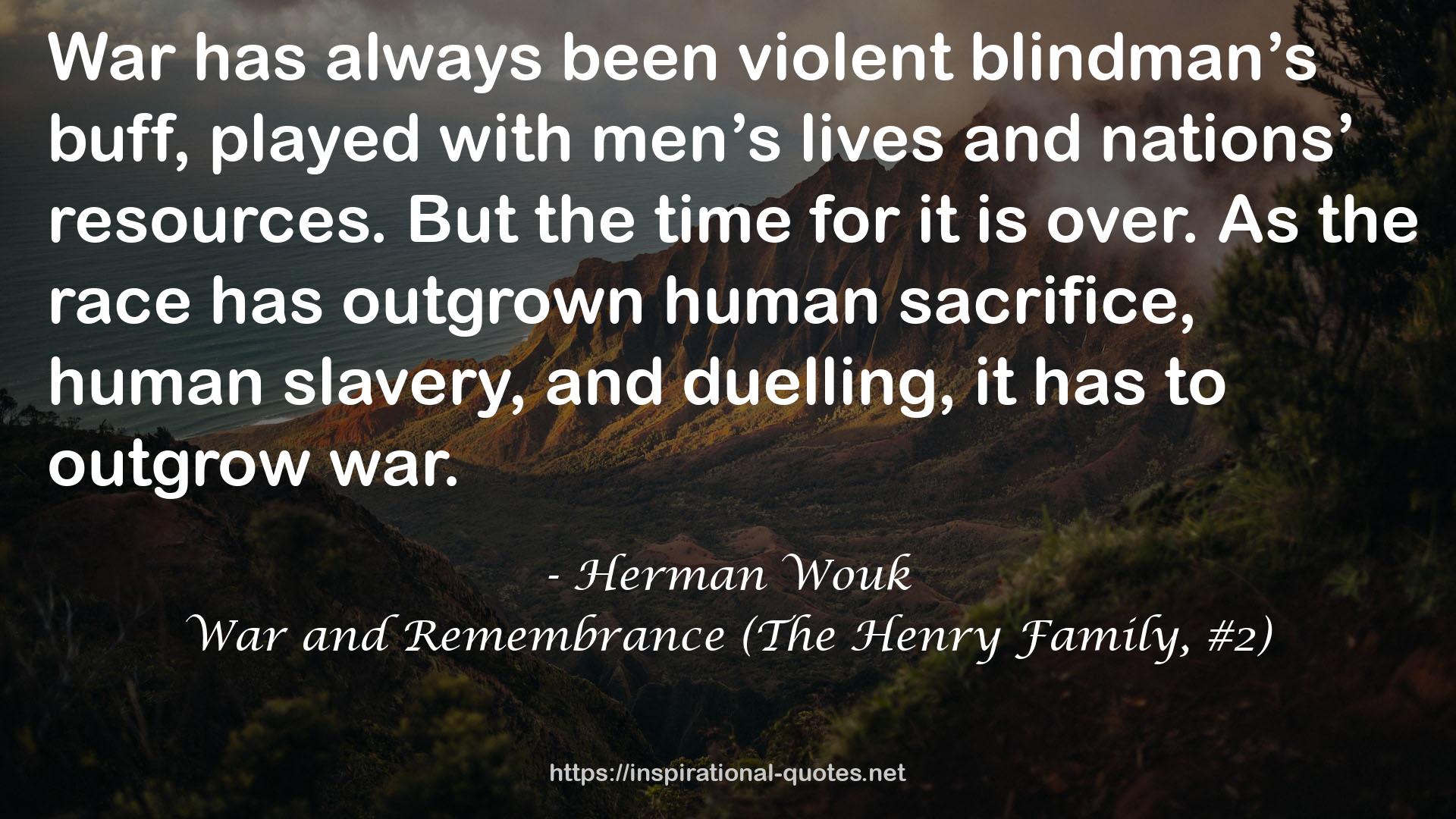 War and Remembrance (The Henry Family, #2) QUOTES