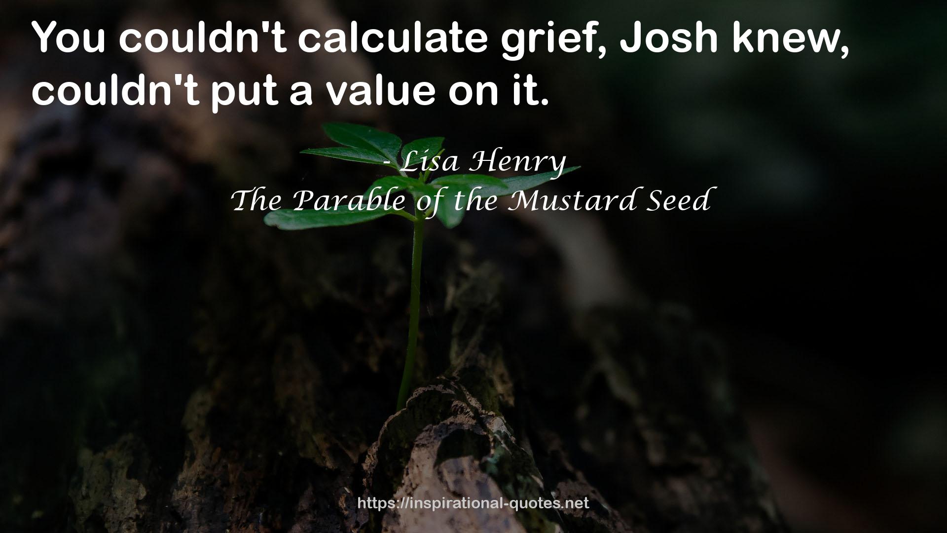 The Parable of the Mustard Seed QUOTES