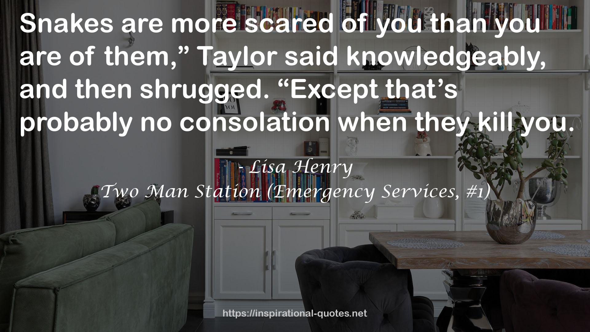 Two Man Station (Emergency Services, #1) QUOTES