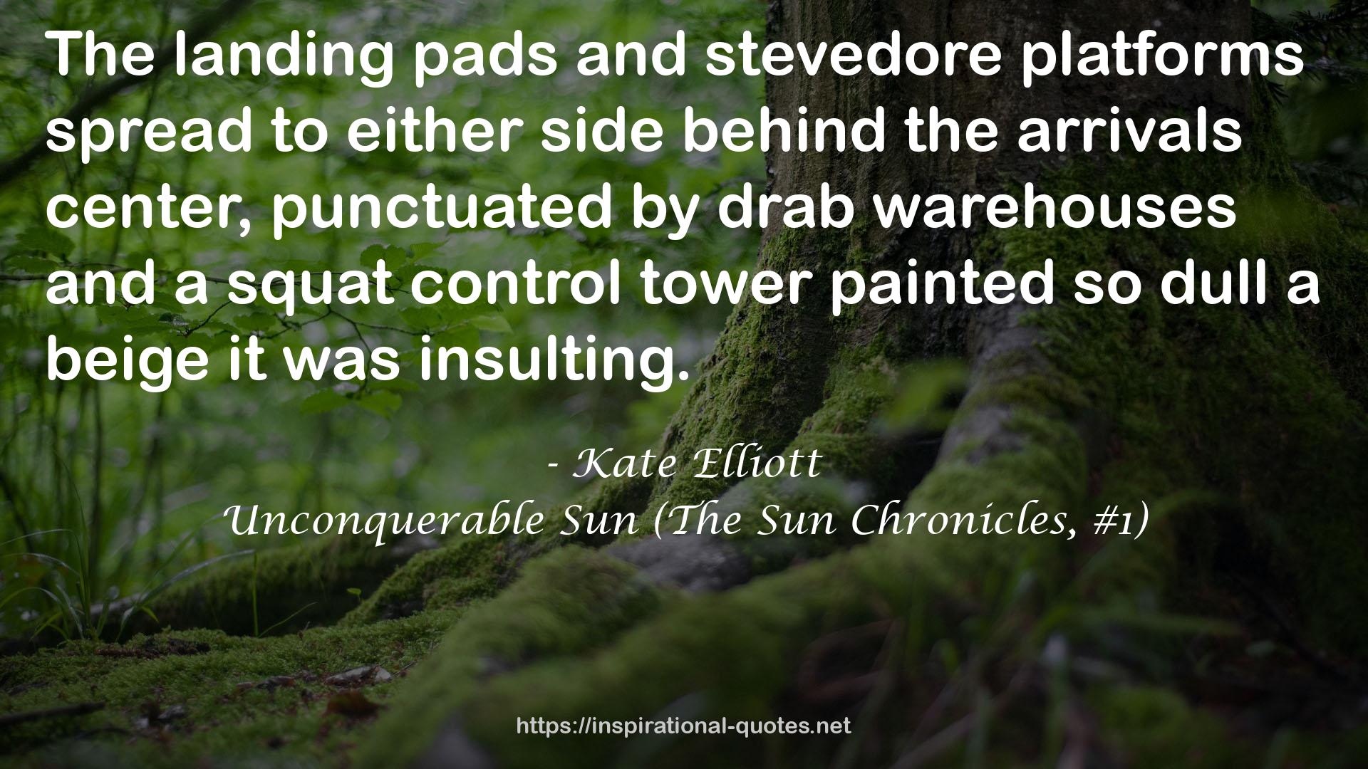 Unconquerable Sun (The Sun Chronicles, #1) QUOTES