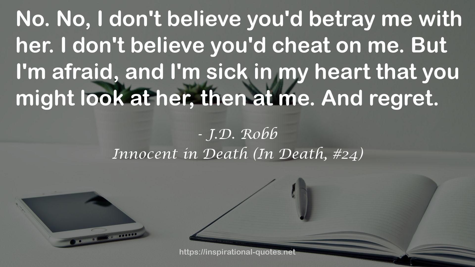 Innocent in Death (In Death, #24) QUOTES
