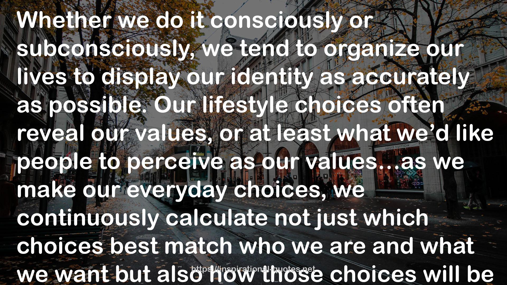 Our lifestyle choices  QUOTES