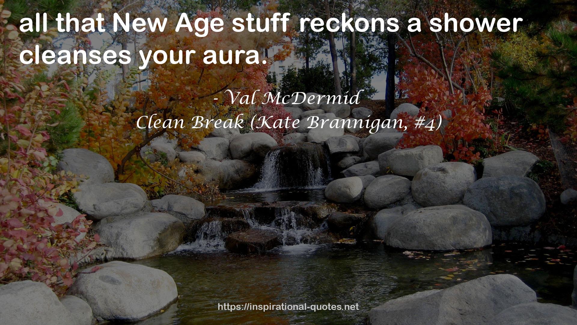 Clean Break (Kate Brannigan, #4) QUOTES