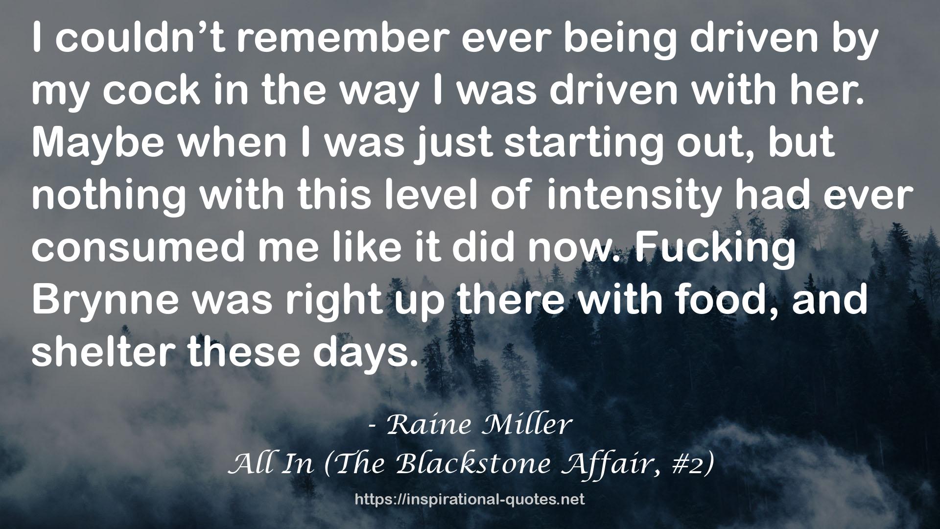 All In (The Blackstone Affair, #2) QUOTES