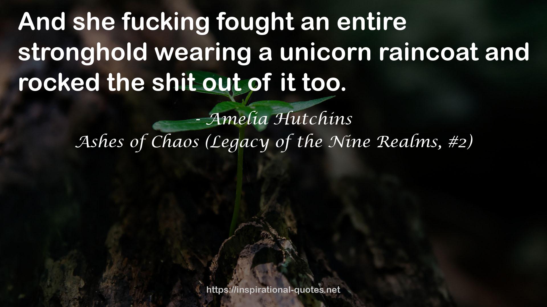 Ashes of Chaos (Legacy of the Nine Realms, #2) QUOTES