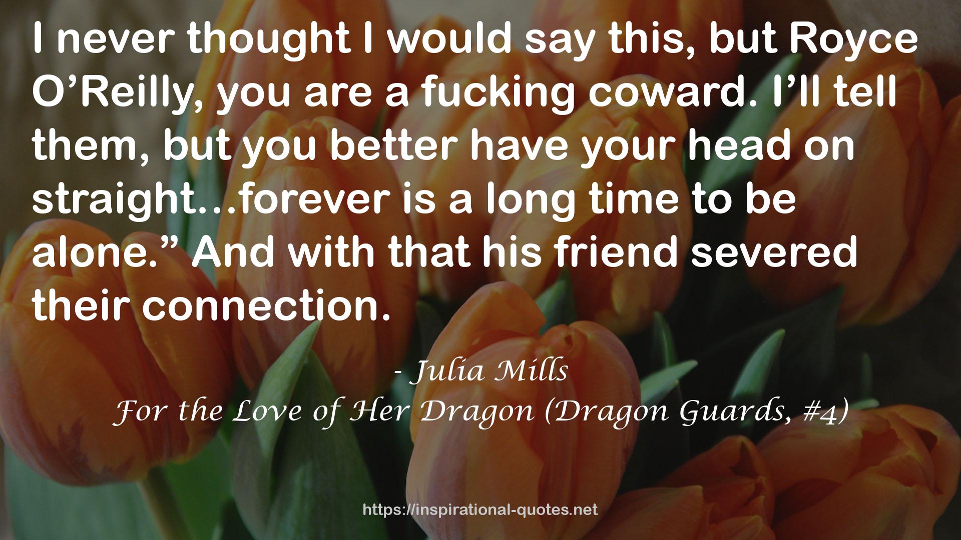 For the Love of Her Dragon (Dragon Guards, #4) QUOTES