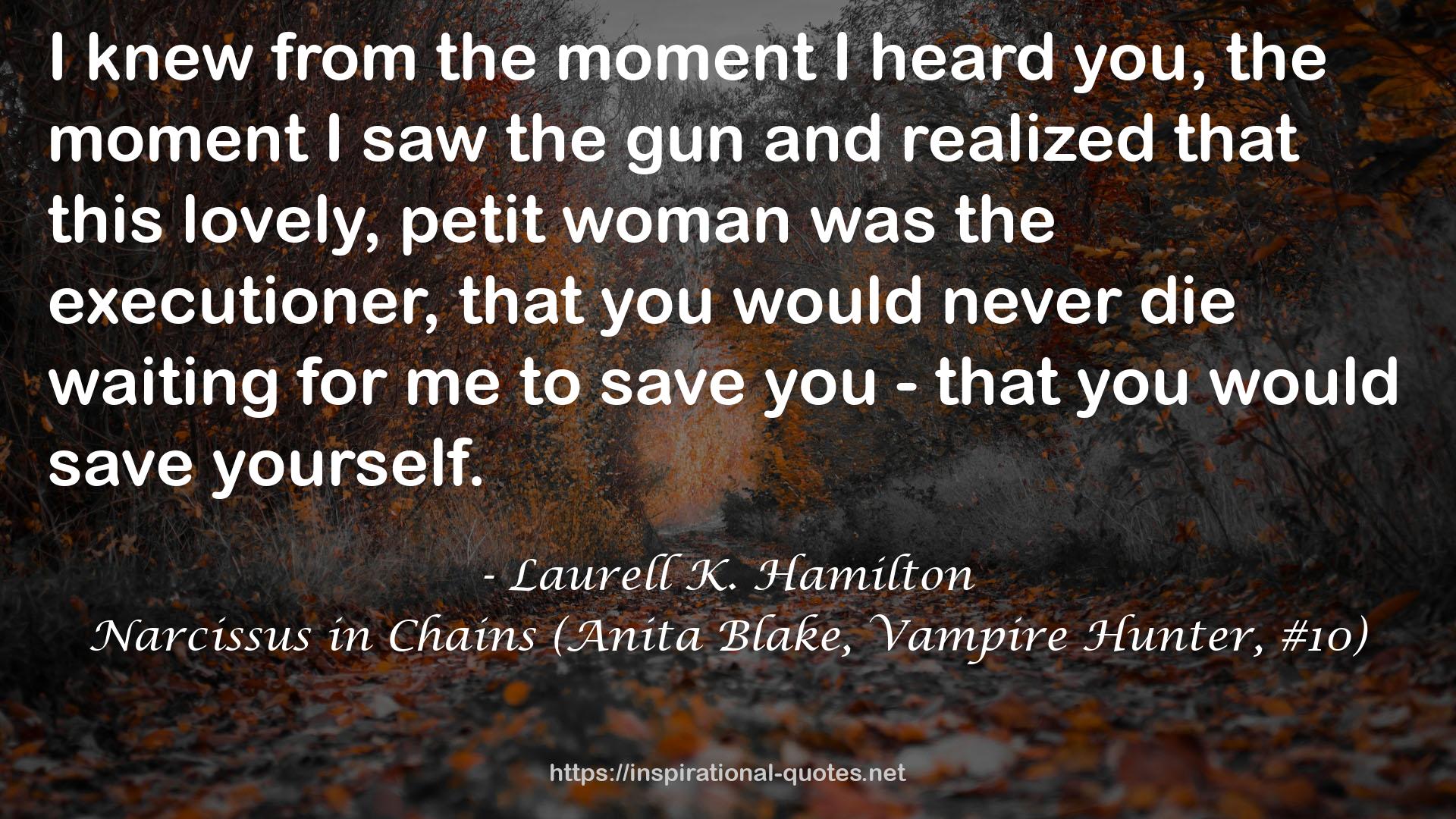 Narcissus in Chains (Anita Blake, Vampire Hunter, #10) QUOTES