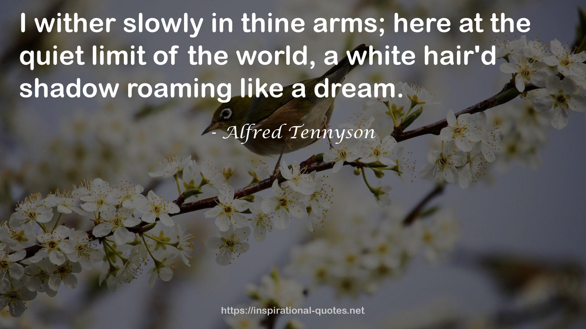 Alfred Tennyson QUOTES