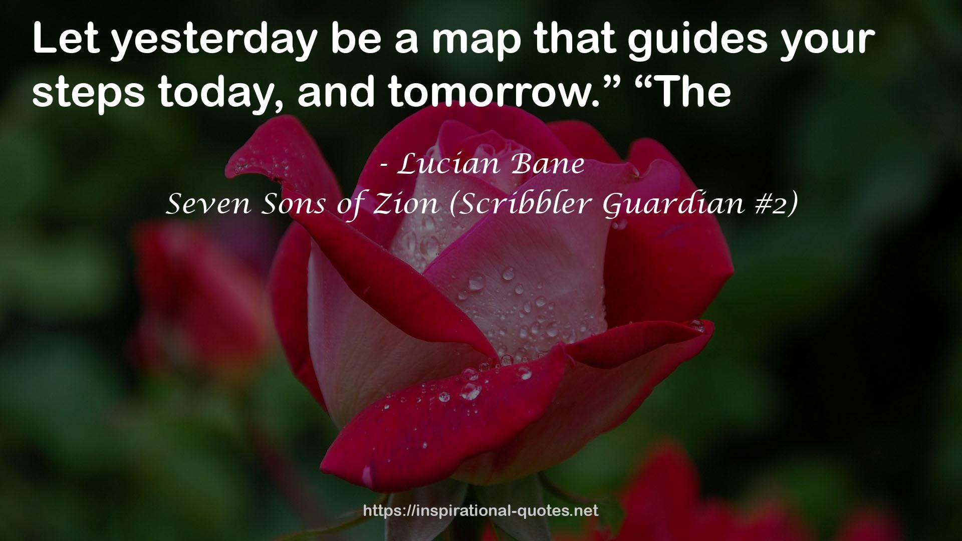 Seven Sons of Zion (Scribbler Guardian #2) QUOTES