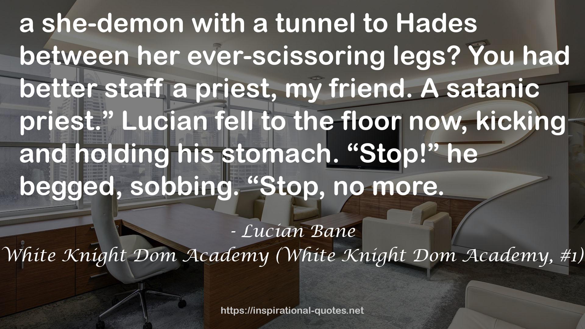 White Knight Dom Academy (White Knight Dom Academy, #1) QUOTES