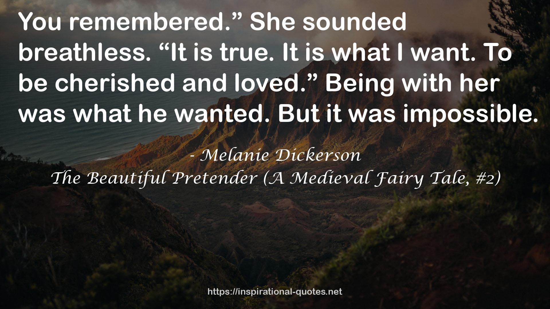 The Beautiful Pretender (A Medieval Fairy Tale, #2) QUOTES