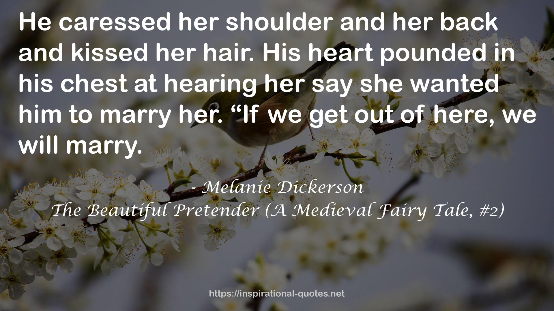 The Beautiful Pretender (A Medieval Fairy Tale, #2) QUOTES