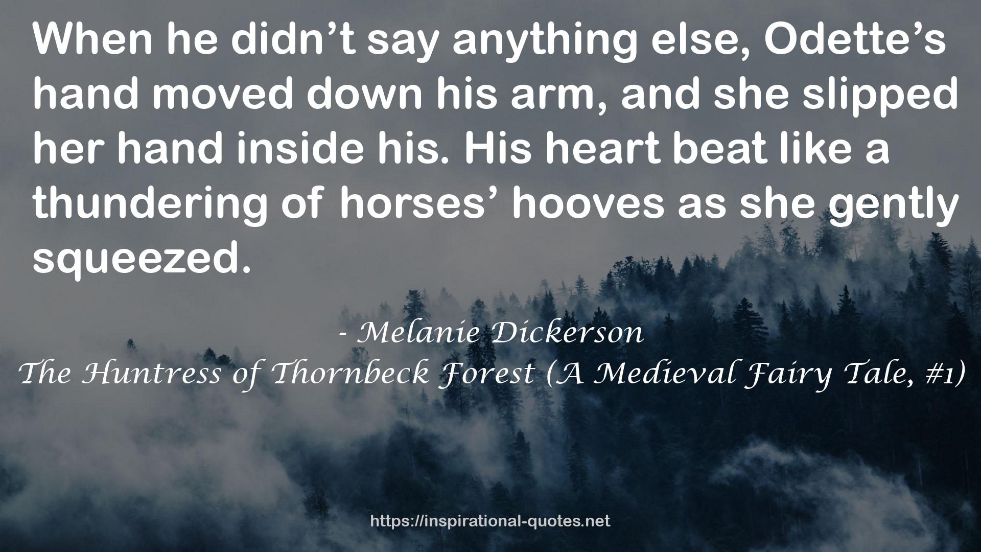 The Huntress of Thornbeck Forest (A Medieval Fairy Tale, #1) QUOTES