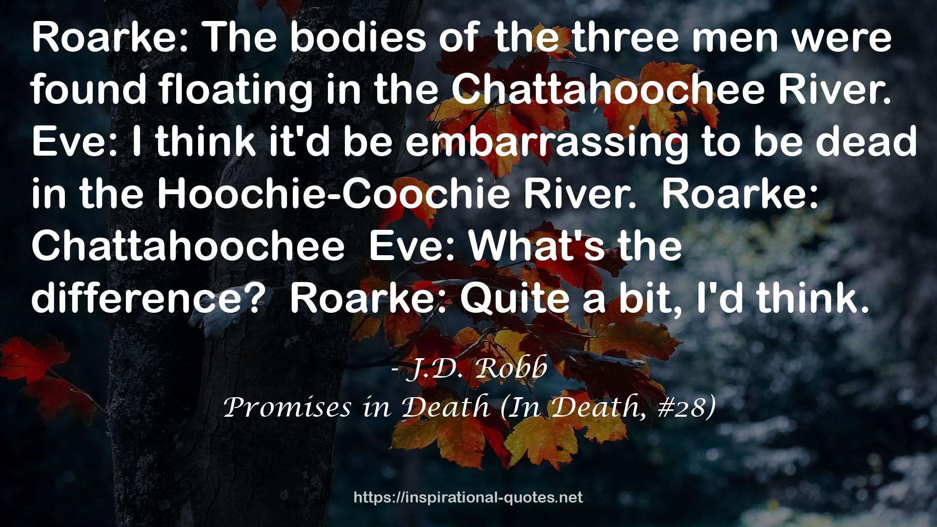 Promises in Death (In Death, #28) QUOTES