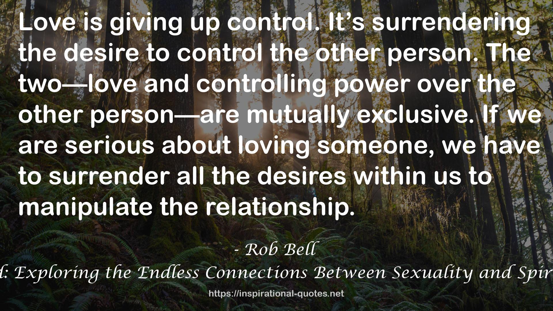 The two—love and controlling power  QUOTES