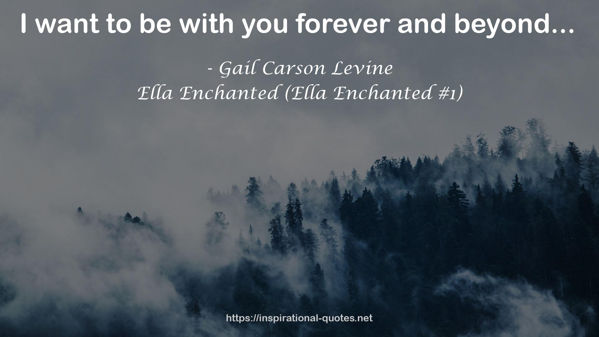 Ella Enchanted (Ella Enchanted #1) QUOTES