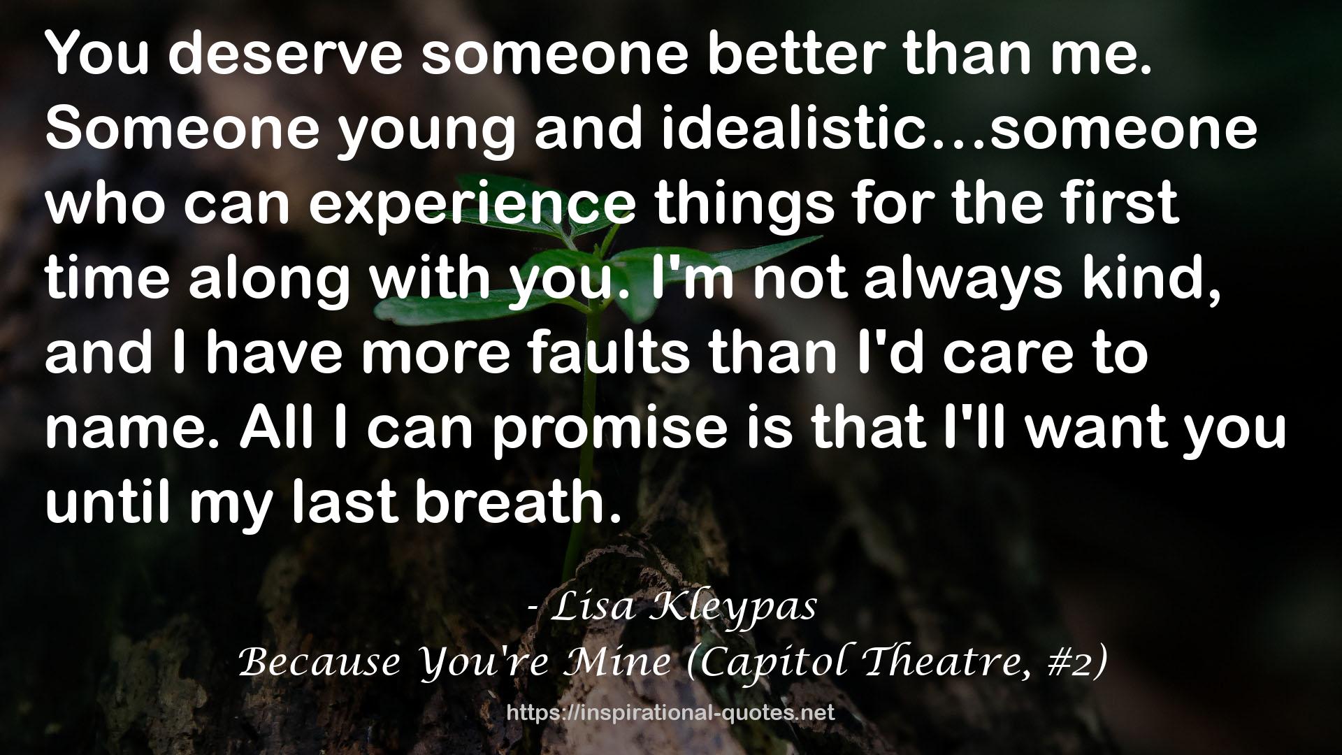 Because You're Mine (Capitol Theatre, #2) QUOTES