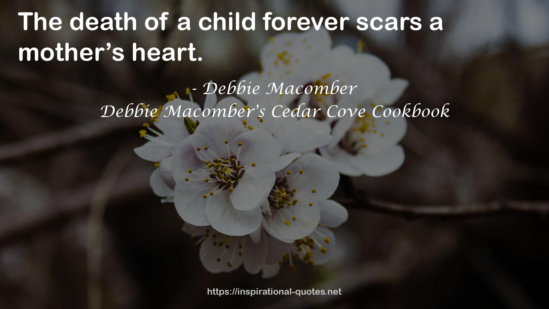 Debbie Macomber's Cedar Cove Cookbook QUOTES