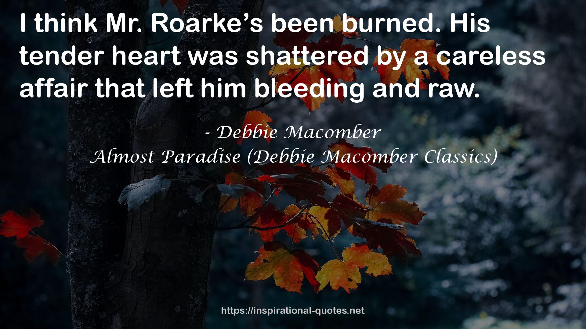 Almost Paradise (Debbie Macomber Classics) QUOTES