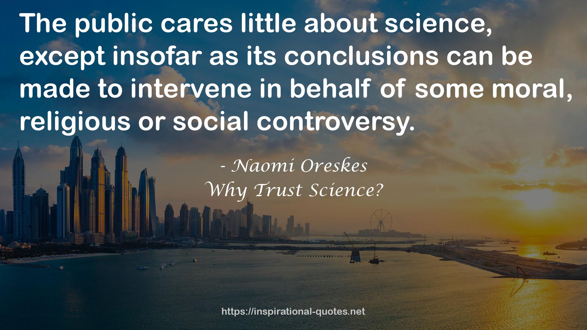 Why Trust Science? QUOTES
