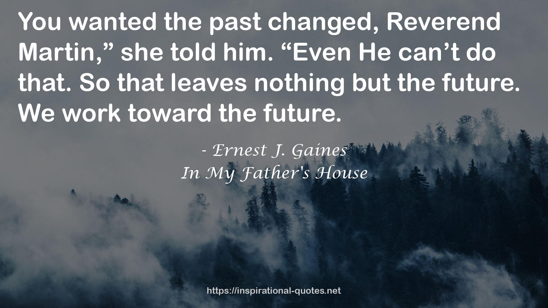 Ernest J. Gaines QUOTES