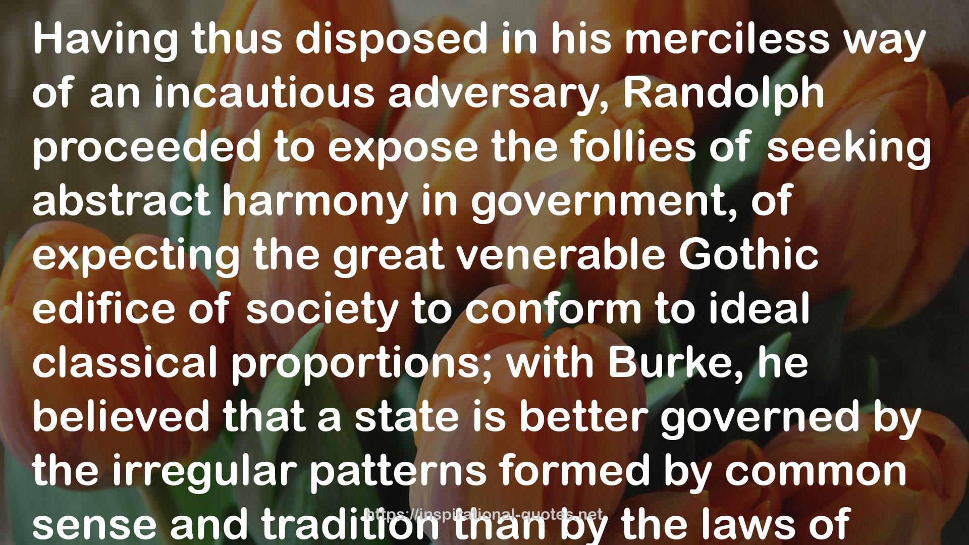 Randolph Of Roanoke A Study In Conservative Thought QUOTES