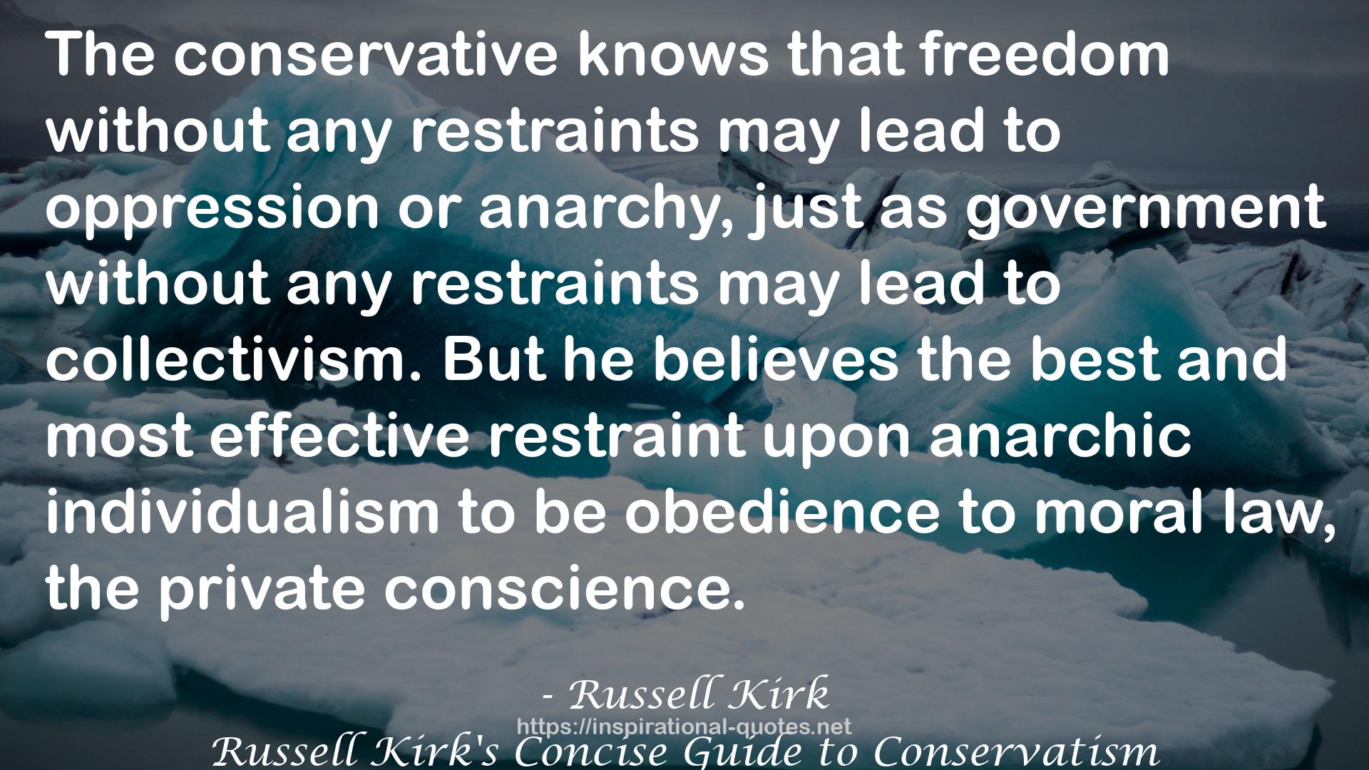 Russell Kirk's Concise Guide to Conservatism QUOTES