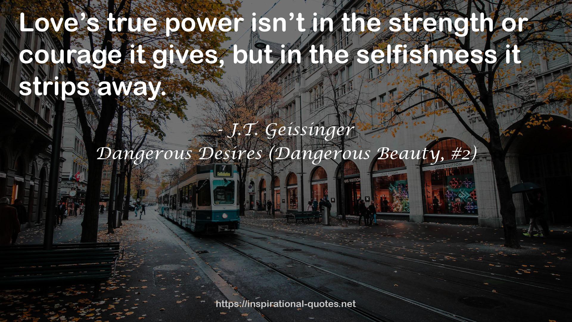 Dangerous Desires (Dangerous Beauty, #2) QUOTES