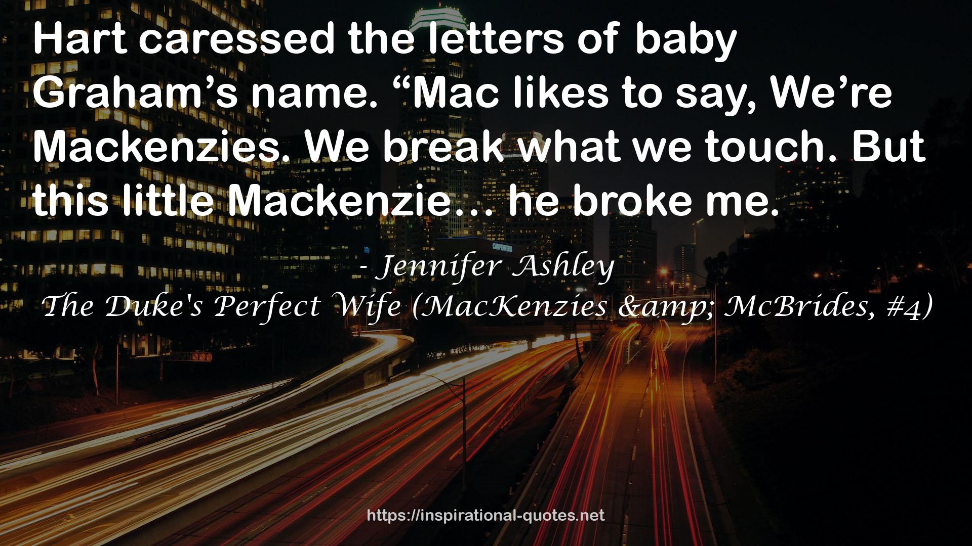 The Duke's Perfect Wife (MacKenzies & McBrides, #4) QUOTES