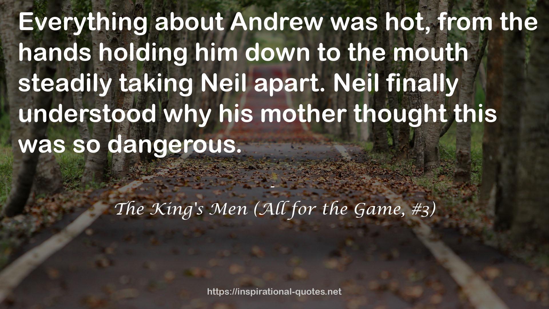 The King's Men (All for the Game, #3) QUOTES