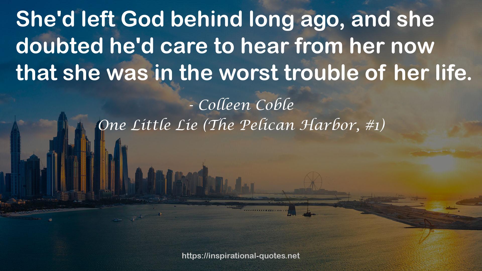 One Little Lie (The Pelican Harbor, #1) QUOTES
