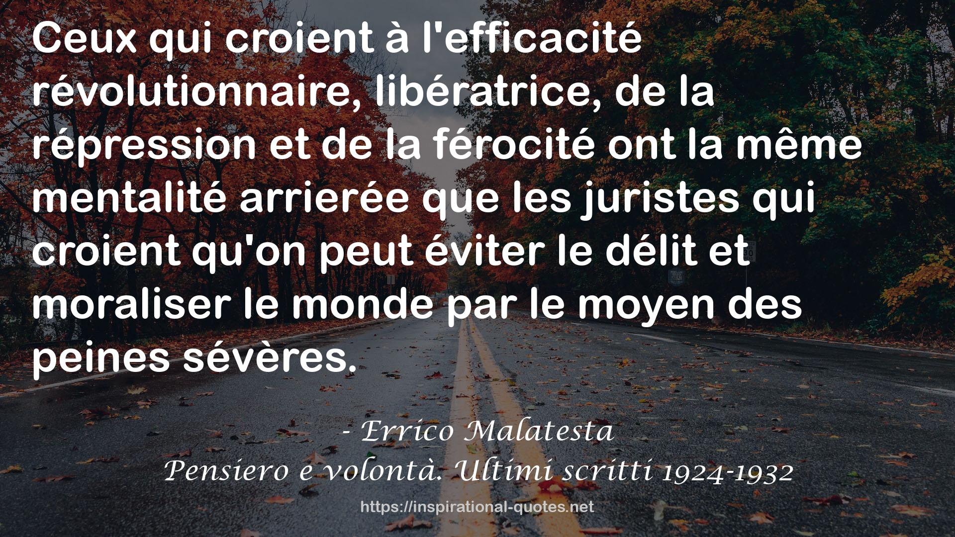 Pensiero e volontà. Ultimi scritti 1924-1932 QUOTES